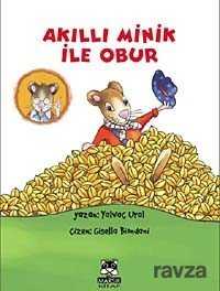 Akıllı Minik ile Obur - Marsık Kitap
