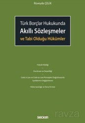Akıllı Sözleşmeler ve Tabi Olduğu Hükümler - Seçkin Yayıncılık
