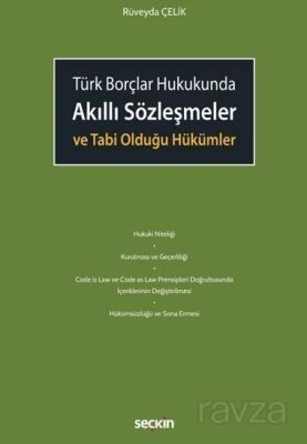 Akıllı Sözleşmeler ve Tabi Olduğu Hükümler - 1