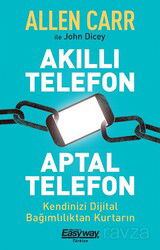 Akıllı Telefon Aptal Telefon - Butik Yayınları