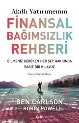 Akıllı Yatırımcının Finansal Bağımsızlık Rehberi - Say Yayınları