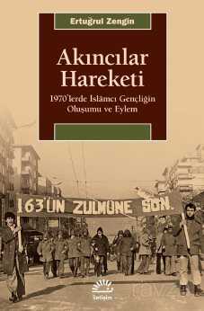 Akıncılar Hareketi - İletişim Yayınları