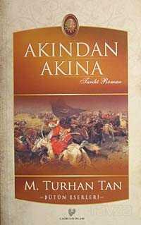 Akından Akına - Çağrı Yayınları