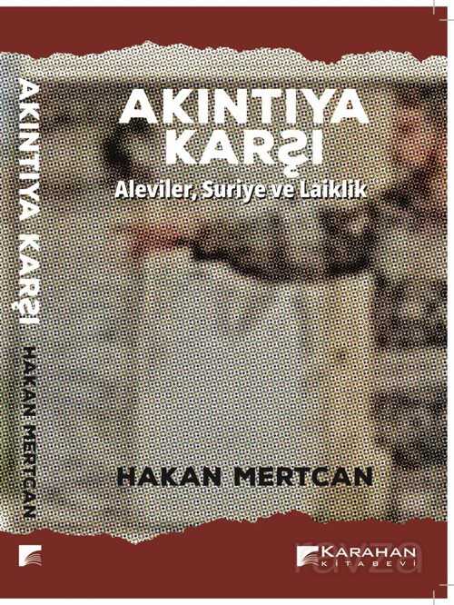 Akıntıya Karşı Aleviler, Suriye ve Laiklik - Karahan Kitabevi