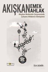 Akışkan Emek Akışkan Ahlak - Ütopya Yayınevi