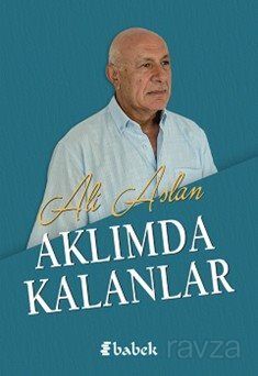 Aklımda Kalanlar - 1