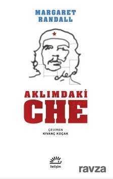 Aklımdaki Che - İletişim Yayınları