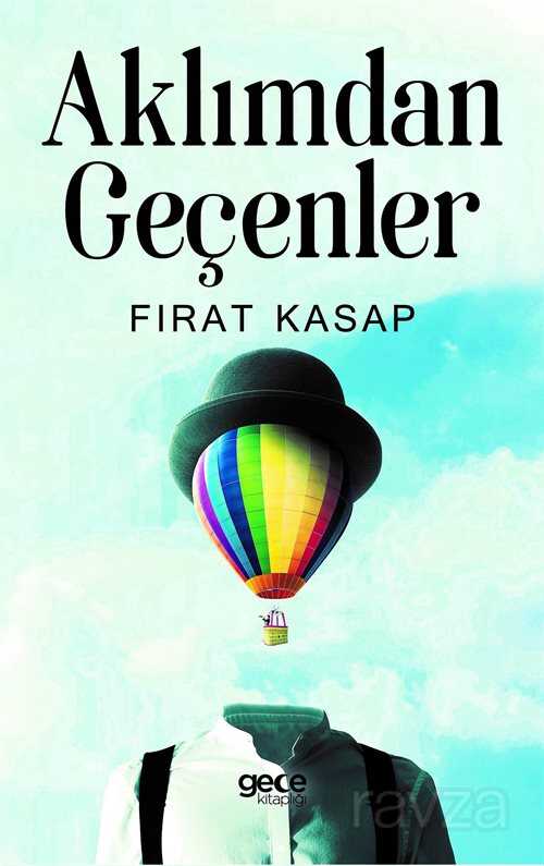 Aklımdan Geçenler - 1