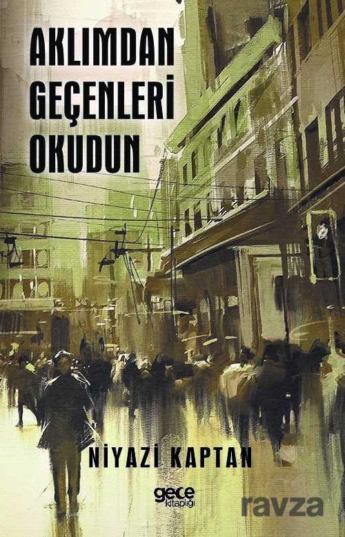 Aklımdan Geçenleri Okudun - 1