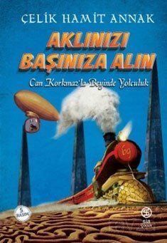 Aklınızı Başınıza Alın - 1