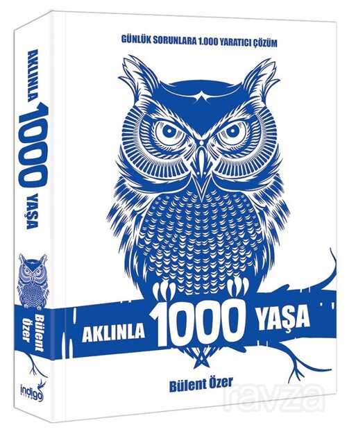 Aklınla 1000 Yaşa - 1