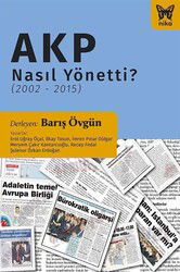 AKP Nasıl Yönetti? (2002-2015) - Nika Yayınevi