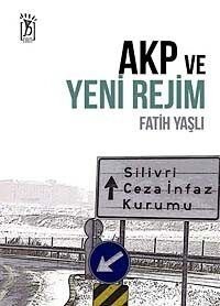 AKP ve Yeni Rejim - 1