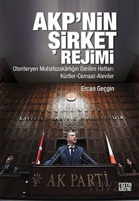 AKP'nin Şirket Rejimi - 1