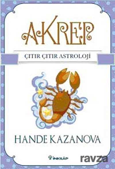 Akrep / Çıtır Çıtır Astroloji - İnkılap Kitabevi