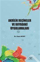 Akrilik Reçineler ve Boyadaki Uygulamaları - 1