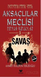 Aksaçlılar Meclisi 3 / Savaş - Efsus Yayınları