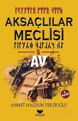 Aksaçlılar Meclisi 5 / Av - Efsus Yayınları