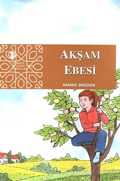 Akşam Ebesi - Diyanet Vakfı Yayınları