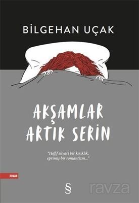 Akşamlar Artık Serin - 1