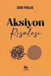 Aksiyon Risalesi - Akademi Titiz Yayınları