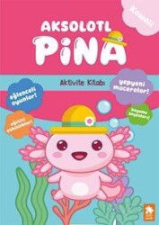 Aksolotl Pina - Aktivite Kitabı - Eksik Parça Çocuk
