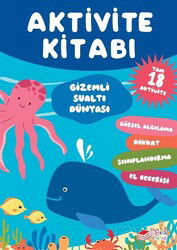 Aktivite Kitabı: Gizemli Sualtı Dünyası - The Çocuk