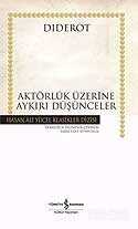Aktörlük Üzerine Aykırı Düşünceler (Ciltsiz) - İş Bankası Yayınları