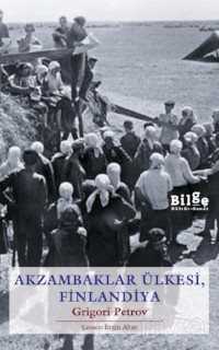 Akzambaklar Ülkesi, Finlandiya - Bilge Kültür Sanat