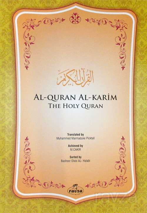 Al-Quran Al-Karim The Holy Quran (ingilizce meal) - Ravza Yayınları