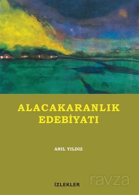 Alacakaranlık Edebiyatı - 1