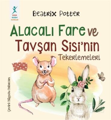 Alacalı Fare ve Tavşan Sisi'nin Tekerlemeleri - 1