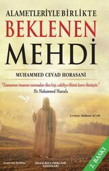 Alametleriyle Birlikte Beklenen Mehdi - İmam Rıza Dergahı Yayınları