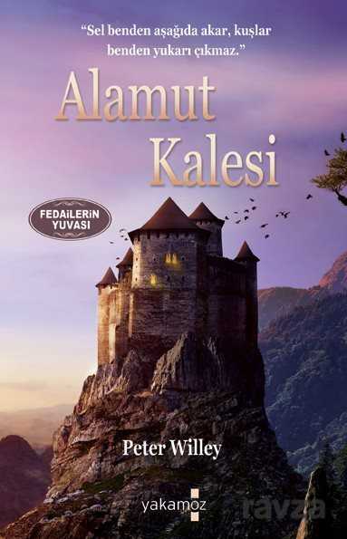 Alamut Kalesi - Yakamoz Yayıncılık