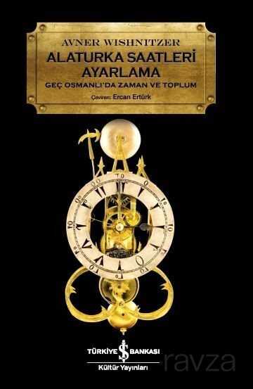 Alaturka Saatleri Ayarlama - İş Bankası Yayınları