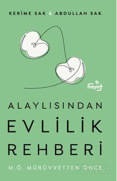 Alaylısından Evlilik Rehberi - M.Ö. Mürüvvetten Önce - 1