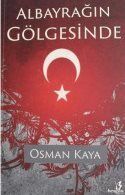 Albayrağın Gölgesinde - 1