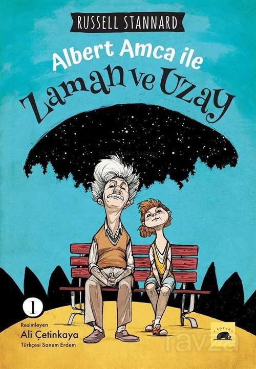 Albert Amca ile Zaman ve Uzay - Kolektif Kitap