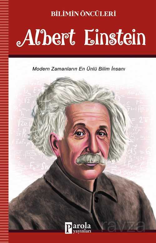 Albert Einstein / Bilimin Öncüleri - Parola Yayınları