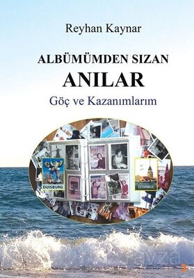 Albümümden Sızan Anılar - 1