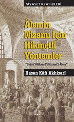 Alemin Nizamı İçin Hikmetli Yöntemler - İlke Yayıncılık