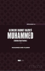 Alemlere Rahmet Hazreti Muhammed (Sallallahu Aleyhi Vesellem) (Ciltli) - Siyer Yayınları