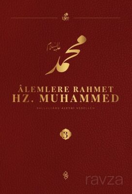Alemlere Rahmet Hz. Muhammed (s.a.v.) 3 - 1