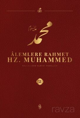 Alemlere Rahmet Hz. Muhammed (s.a.v.) 2 - 1