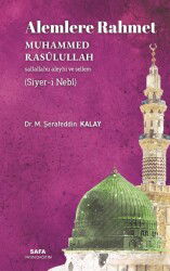Alemlere Rahmet Muhammed Rasulullah (s.a.v.) (Siyer-İ Nebi) - MSB Safa Yayın Dağıtım