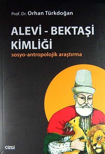 Alevi - Bektaşi Kimliği - Çizgi Kitabevi