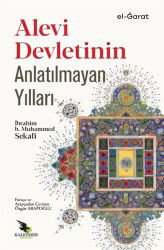 Alevi Devletinin Anlatılmayan Yılları - Kalender Yayınevi