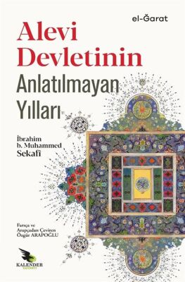 Alevi Devletinin Anlatılmayan Yılları - 1