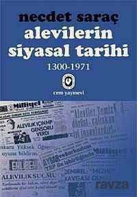 Alevilerin Siyasal Tarihi 1 	(1300-1971) - 1