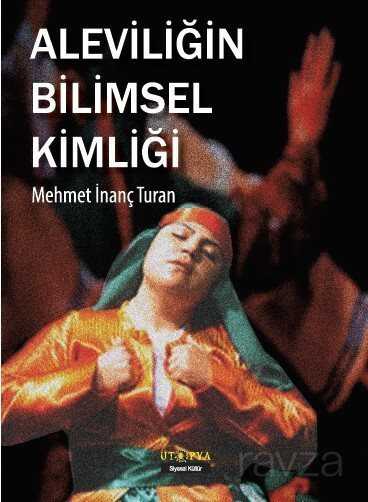 Aleviliğin Bilimsel Kimliği - Ütopya Yayınevi